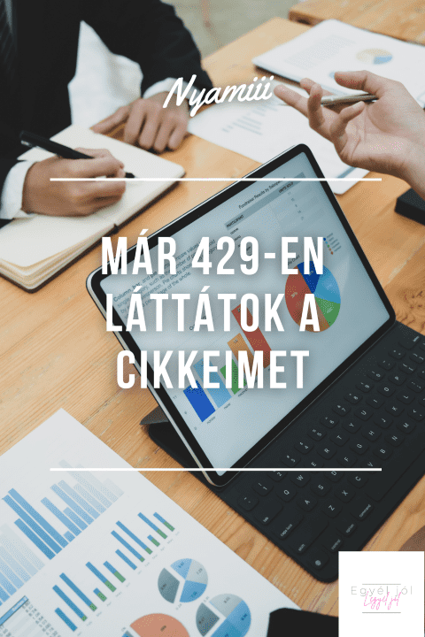 már 429-en láttátok a cikkeimet