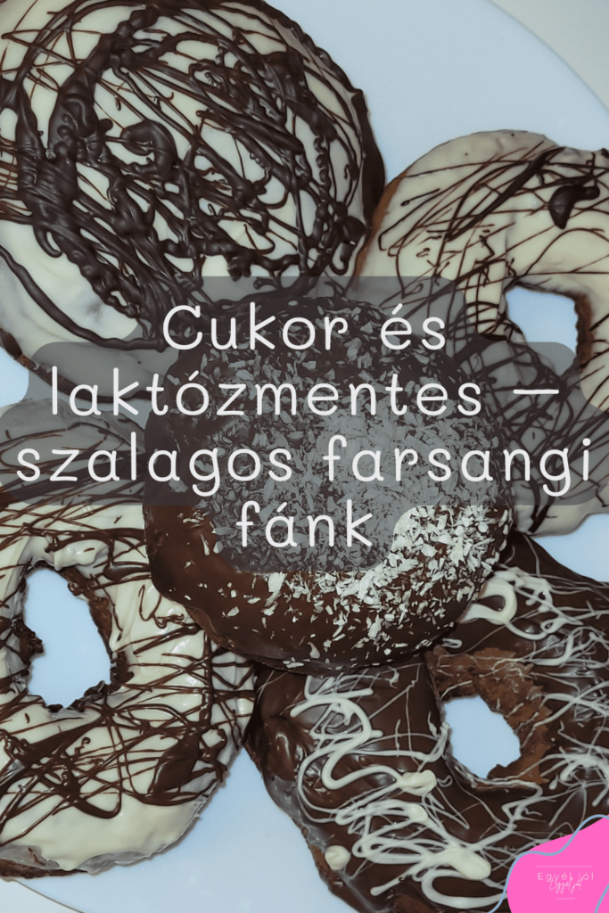 Cukor és laktózmentes – szalagos farsangi fánk